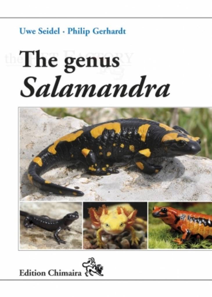 The Genus Salamandra - History, Ecology, Systematics, Captive Br